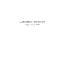 La prohibition de l'inceste - critique de françoise héritier