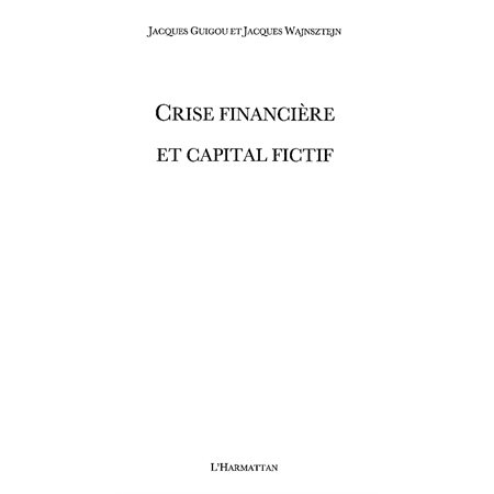 Crise financière et capital fictif