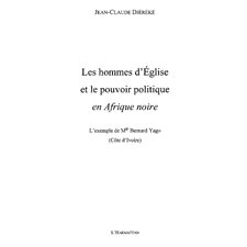 Les hommes d'eglise et le pouvoir politique en afrique noire