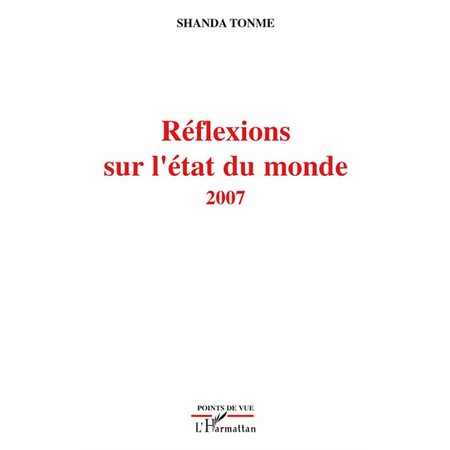 Réflexions sur l'état du monde