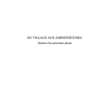 Du village aux amphithéÂtres - l'itinéraire d'un universitai