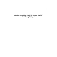 Insécurité linguistique et appropriation du français en co..