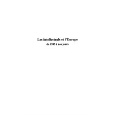 Les intellectuels et l'europe de 1945 À nos jours