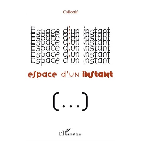 Espace d'un instant