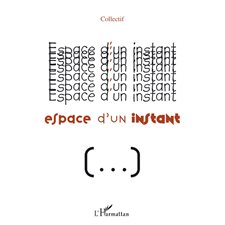 Espace d'un instant