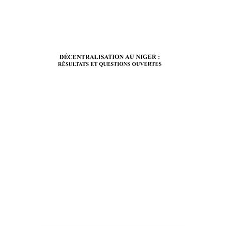 Décentralisation au niger : résultats et questions ouvertes