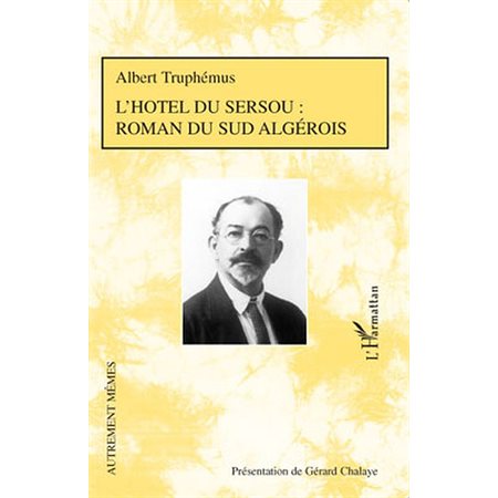 L'hÔtel du sersou : roman du sud algérois