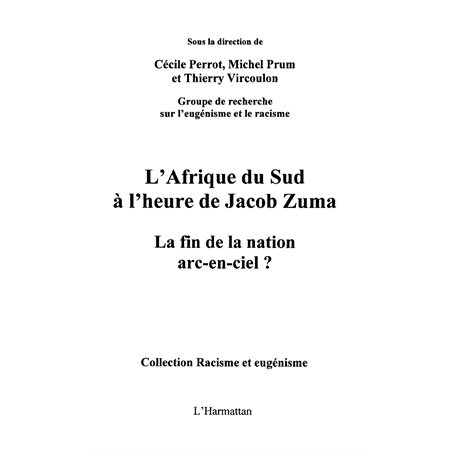 L'afrique du sud À l'heure de jacob zuma - la fin de la nati