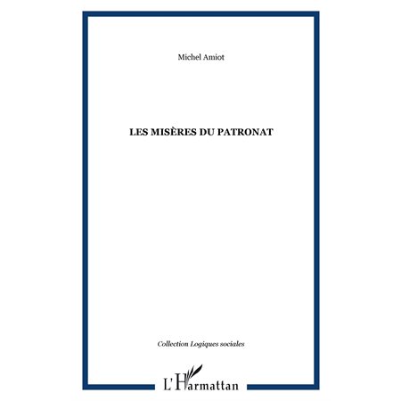 Les misères du patronat