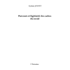 Parcours et légitimité des cadres du social