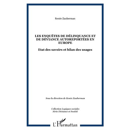 Les enquÊtes de délinquance et de déviance autoreportées en