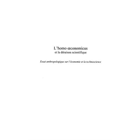 L'HOMO OECONOMICUS et la déraison scientifique