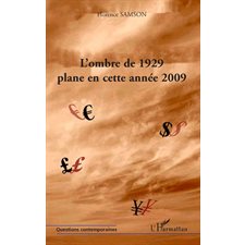 L'ombre de 1929 plane en cette année 2009