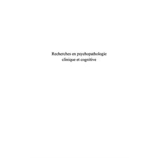 Recherches en psychopathologie clinique et cognitive - numér