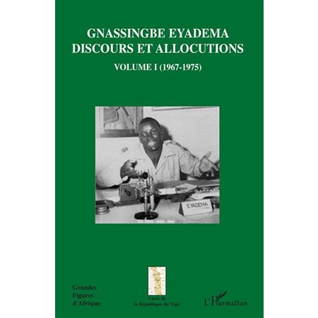 Gnassingbe eyadema (volume iv) - discours et allocutions (19