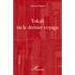 Tokali ou le dernier voyage