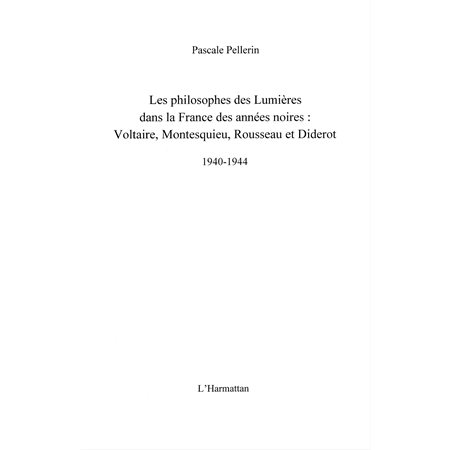 Les philosophes des lumiÈres dans la france des années noire