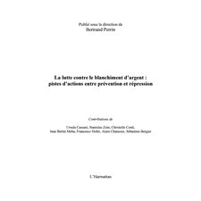 La lutte contre le blanchiment d'argent : pistes d'actions e