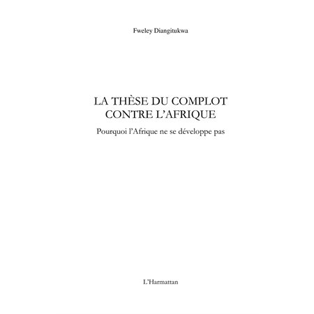 La thèse du complot contre l'Afrique