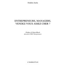 Entrepreneurs, managers, vendez-vous...