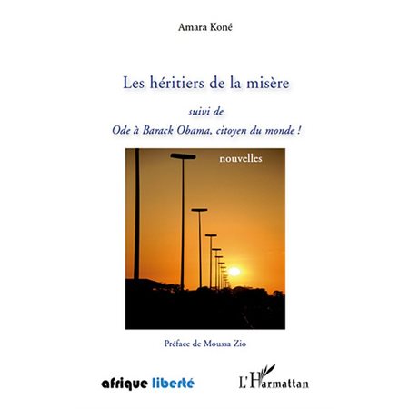 Les héritiers de la misÈre - suivi de ode à barack obama, ci