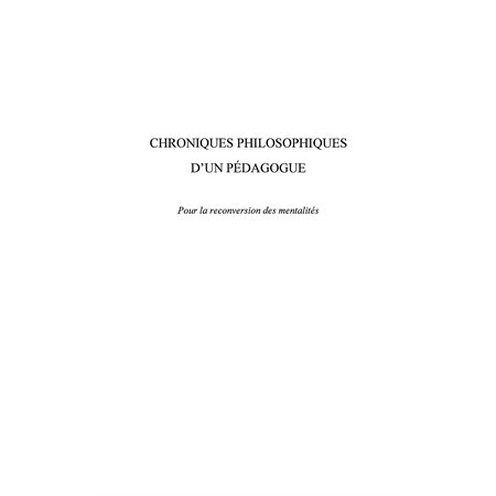 Chroniques philosophiques d'unpédagogue