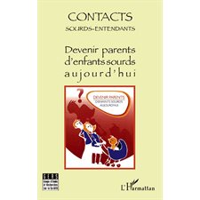 Devenir parents d'enfants sourds aujourd'hui