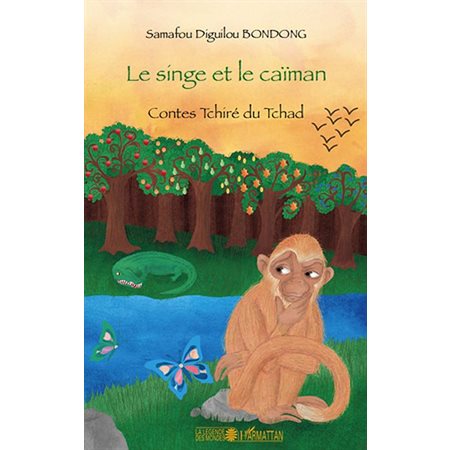 Le singe et le caÏman - contes tchiré du tchad