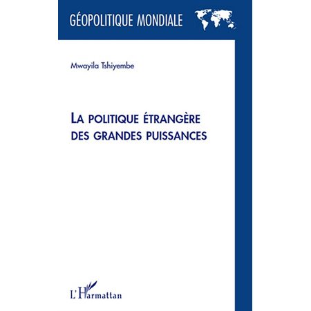 La politique étrangÈre des grandes puissances