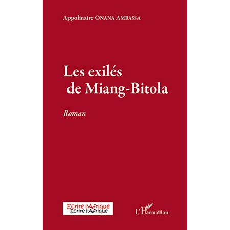 Exilés de Miang-Bitola Les