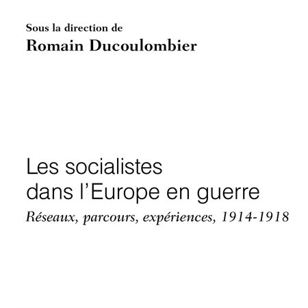 Les socialistes dans l'Europe en guerre