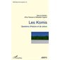 Les komis - questions d'histoire et de culture