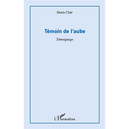 Témoin de l'aube