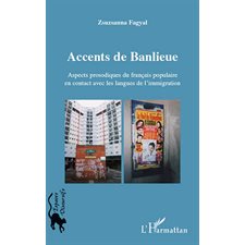 Accents de banlieue - aspects prosodiques du français popula