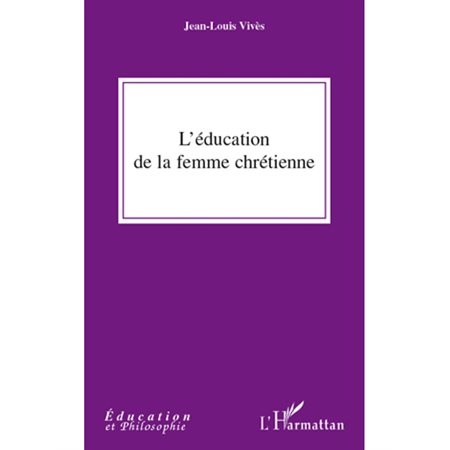 Education de la femme chrétienne L'