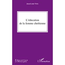 Education de la femme chrétienne L'