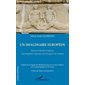 Un imaginaire européen - essai sur l'identité européenne et