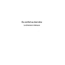 DU CONFORT AU BIEN-ÊTRE