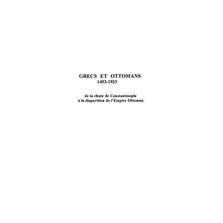 Grecs et ottomans 1453-1923