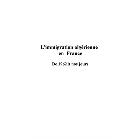 Immigration algérienne en france de 1962