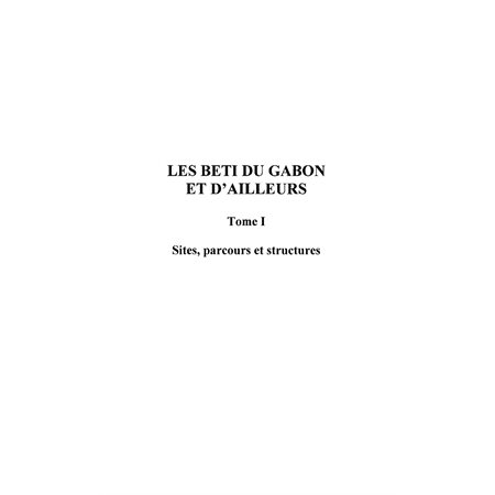 LES BETI DU GABON ET D'AILLEURS