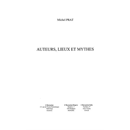 AUTEURS, LIEUX ET MYTHES