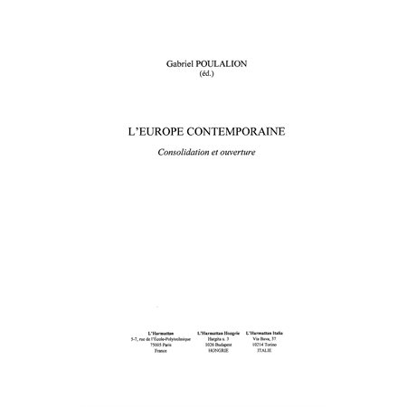 Europe contemporaine: consolidation et o