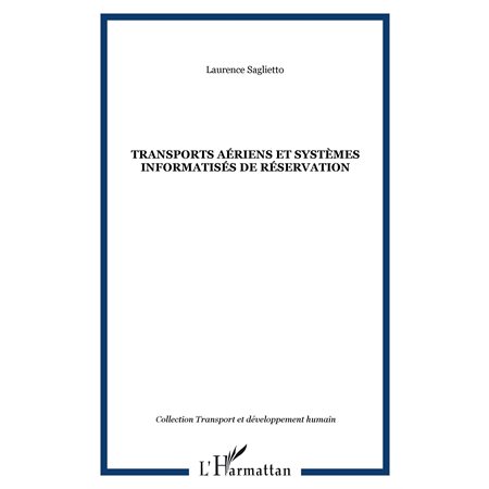 TRANSPORTS AÉRIENS ET SYSTÈMES INFORMATISÉS DE RÉSERVATION