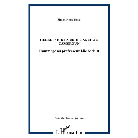 Gérer pour la croissance au cameroun