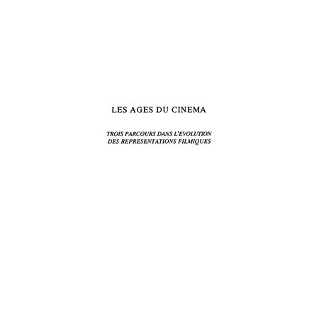 LES ÂGES DU CINÉMA