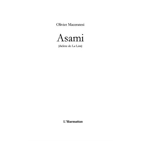 Asami - théâtre de la lista
