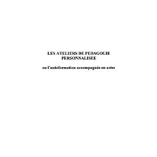 LES ATELIERS DE PEDAGOGIE PERSONNALISEE