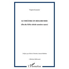 Le théâtre en Bielorussie