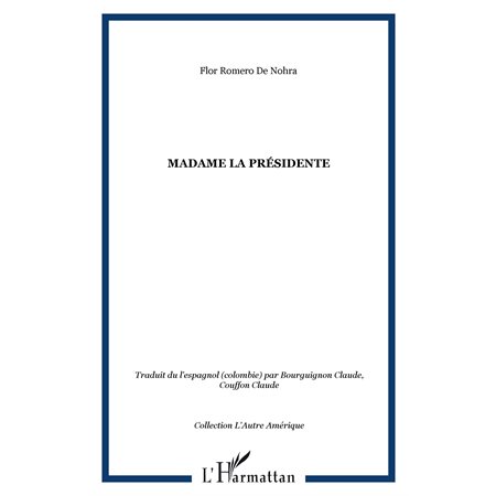 Madame la présidente